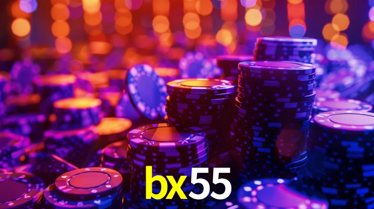 bx55,bx55 bet
